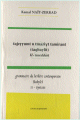 Grammaire du berbere contemporain (Kabyle) - Tome 2 - Syntaxe - Tajerrumt n tmaziyt tamirant (taqbaylit) - II - taseddast
