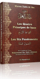 Les Quatre (4) Principes de base & Les Six (6) Fondements (Bilingue)