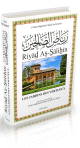 Riyad As-Salihin - Les Jardins des Vertueux (Riad Salihine) - Authentification des hadiths par Cheikh Al-Albani - Version bilingue (francais/arabe)