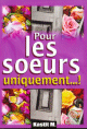 Pour les soeurs uniquement...!