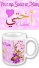 Mug "Pour ma soeur en Islam Oukhti" -