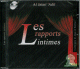 Les rapports intimes - 2 CD
