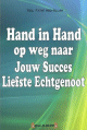 Hand in Hand op Weg Naar Jouw Succes Liefste Echtgenoot